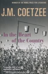 J. M. Coetzee: In the Heart of the Country (ISBN: 9780099465942)
