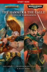 Hammer and the Eagle: The Icons of the Warhammer Worlds (ISBN: 9781789992601)