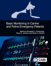 Basic Monitoring in Canine and Feline Emergent Patients (ISBN: 9781789242997)