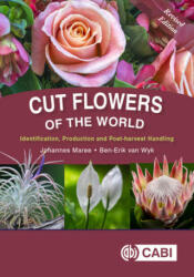 Cut Flowers of the World: Identification Production and Post-Harvest Handling (ISBN: 9781789241334)