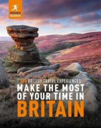 Rough Guides Make the Most of Your Time in Britain - Rough Guides (ISBN: 9781789196153)