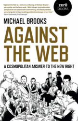 Against the Web (ISBN: 9781789042306)