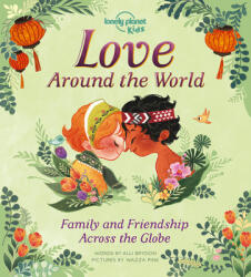 Love Around the World 1: Family and Friendship Around the World (ISBN: 9781788684941)