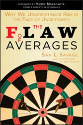 Flaw of Averages - Sam L Savage (2012)