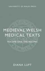 Medieval Welsh Medical Texts - Diana Luft (ISBN: 9781786835482)