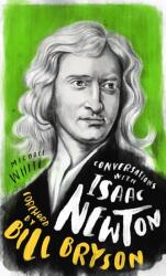 Conversations with Isaac Newton (ISBN: 9781786783837)