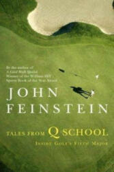Tales From Q School - John Feinstein (2008)