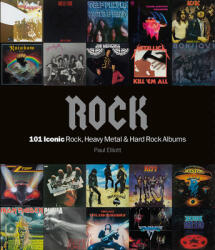 Rock: 101 Iconic Rock, Heavy Metal and Hard Rock Albums (ISBN: 9781786750532)