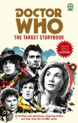 Doctor Who: The Target Storybook - Terrance Dicks, Matthew Sweet, Simon Guerrier (ISBN: 9781785944758)