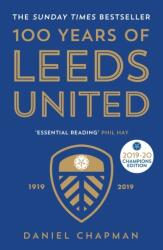 100 Years of Leeds United (ISBN: 9781785786358)