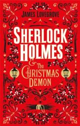 Sherlock Holmes and the Christmas Demon (ISBN: 9781785658044)