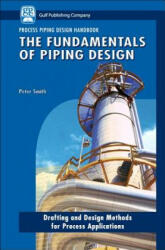 Fundamentals of Piping Design - Peter Smith (2007)