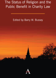 The Status of Religion and the Public Benefit in Charity Law (ISBN: 9781785273629)