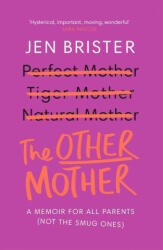 Other Mother - Jen Brister (ISBN: 9781784709747)