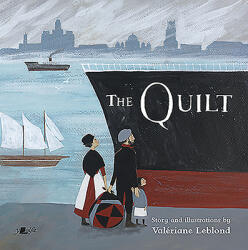 Quilt, The - Valeriane Leblond (ISBN: 9781784618087)