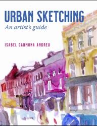 Urban Sketching - Isabel Carmona Andreu (ISBN: 9781785007514)