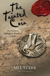 Tainted Coin - Mel Starr (ISBN: 9781782640813)
