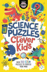 Science Puzzles for Clever Kids (R) - Gareth Moore, Chris Dickason, Damara Strong (ISBN: 9781780556635)