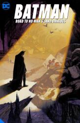 Batman: Road to No Man's Land Omnibus - Chuck Dixon (ISBN: 9781779506610)