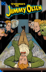 Superman's Pal, Jimmy Olsen: Who Killed Jimmy Olsen? (ISBN: 9781779504623)