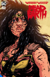 Wonder Woman: Dead Earth (ISBN: 9781779502612)
