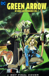 Green Arrow: The Longbow Hunters Saga Omnibus Vol. 1 - Mike Grell (ISBN: 9781779502568)