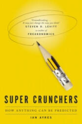 Super Crunchers - Ian Ayres (2008)