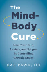 Mind-Body Cure - Bal Pawa (ISBN: 9781771645799)