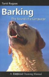 Barking, the Sound of a Language - Turid Rugaas (2008)