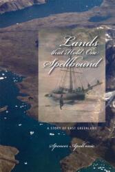 Lands That Hold One Spellbound: A Story of East Greenland (2008)