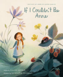 If I Couldn't Be Anne - Genevieve Godbout (ISBN: 9781770499287)
