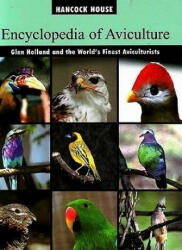 Encyclopedia of Aviculture - Glen Holland (2008)