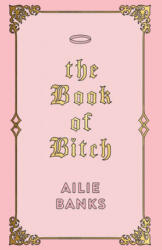 Book of Bitch - Banks, Ailie (ISBN: 9781760529659)