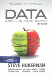 Data Modeling Made Simple: A Practical Guide for Business and It Professionals (2009)