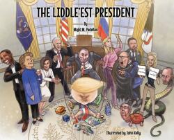 The Liddle'est President (ISBN: 9781734666427)