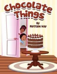 Chocolate Things (ISBN: 9781734169102)