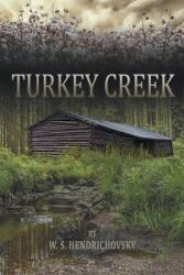 Turkey Creek (ISBN: 9781734489293)