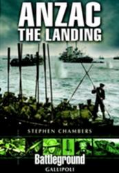 Anzac - The Landing: Gallipoli - Stephen Chambers (2008)