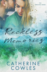 Reckless Memories - CATHERINE COWLES (ISBN: 9781733596381)