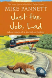 Just the Job, Lad - Mike Pannett (2012)