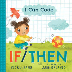 I Can Code: If/Then - Jade Orlando (ISBN: 9781728209579)