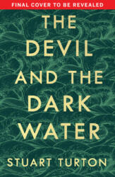 The Devil and the Dark Water (ISBN: 9781728206028)