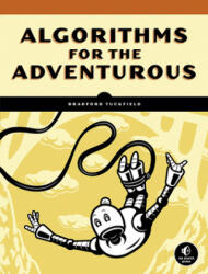 Dive Into Algorithms - Tuckfield, Bradford (ISBN: 9781718500686)