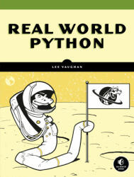 Real-world Python - Lee Vaughan (ISBN: 9781718500624)