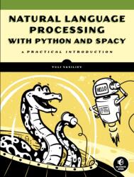 Natural Language Processing Using Python (ISBN: 9781718500525)
