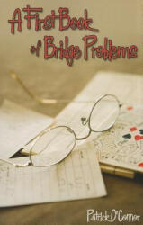 First Book of Bridge Problems - Pat OConnor (2011)