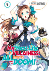 My Next Life as a Villainess: All Routes Lead to Doom! Volume 4 - Nami Hidaka, Shirley Yeung (ISBN: 9781718366633)