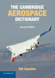 Cambridge Aerospace Dictionary - Bill Gunston (2011)