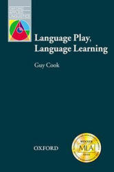 Language Play, Language Learning - Guy Cook (ISBN: 9780194421539)