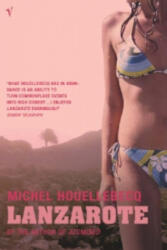 Lanzarote - Michel Houellebecq (ISBN: 9780099448365)